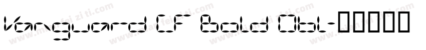 Vanguard CF Bold Obl字体转换